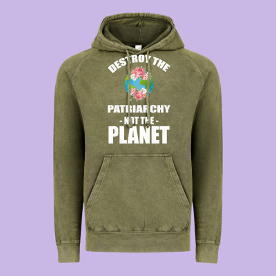 Destroy The Patriarchy Not The Planet Vintage Hoodie Designed By Bettercallsaul