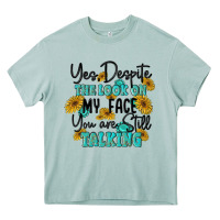 Arona you despite the lok on my face you are still talki Heavy Core Tee - MaliasSmallBusiness