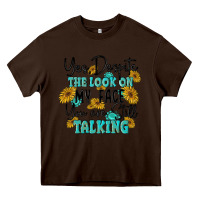 Chocolate Brown you despite the lok on my face you are still talki Heavy Core Tee - MaliasSmallBusiness