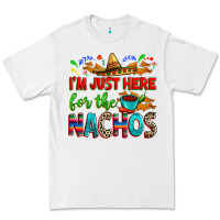 White I'm just here for the nachos Premium Tee - RanaPortraitStore