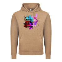 Be A Flamingo In A Flock Of Pigeons Vintage Hoodie | Teevron