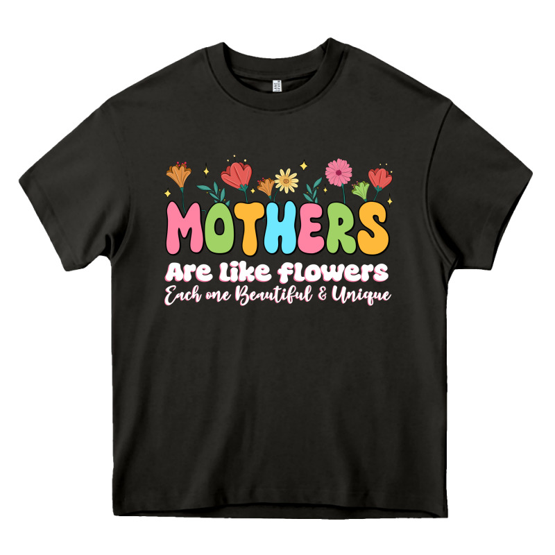 Mothers Are Like Flowers Heavy Core Tee by JahusDesignShop | Teevron