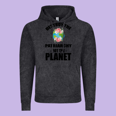 Destroy The Patriarchy Not The Planet Vintage Hoodie Designed By Bettercallsaul