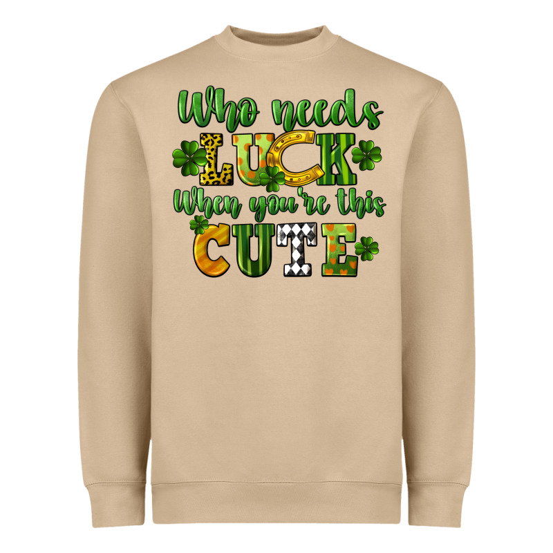 Who Needs Luck When You're This Cute St. Patrick's Heavyweight Sweatshirt by CowGirlArtShop | Teevron