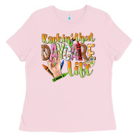 Rockin That Daycare Life Ladies Tee | Teevron