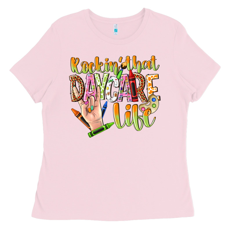 Rockin That Daycare Life Ladies Tee by NancyCooperArtShop | Teevron
