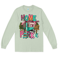 Matcha home is where we park it Long Sleeve Tee - RanaPortraitStore