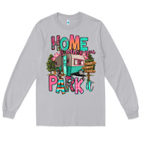 Moon Dust home is where we park it Long Sleeve Tee - RanaPortraitStore