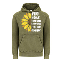 Vintage Olive Rise Above The Storm You Will F and The Sunshine Vintage Hoodie - Bettercallsaul