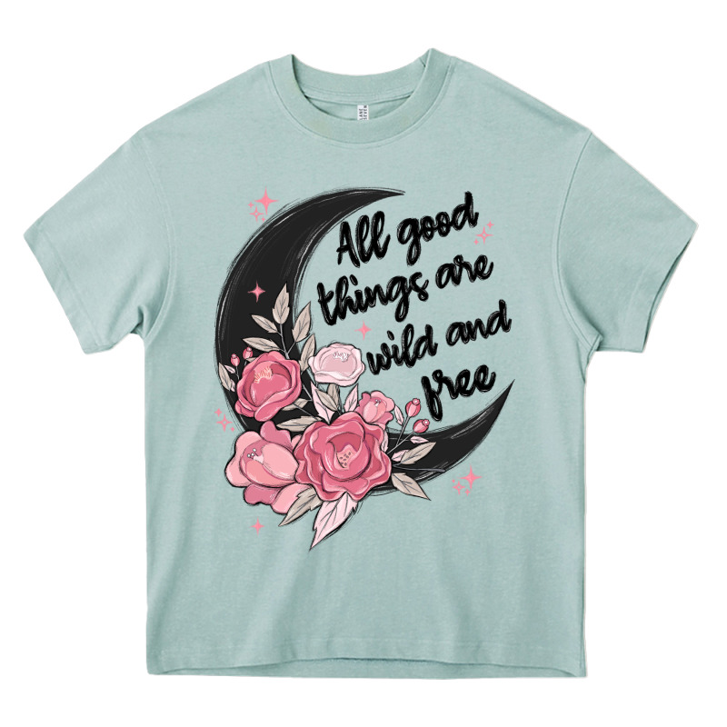 All Good Things Are Wild And Free Heavy Core Tee by MaliasSmallBusiness | Teevron