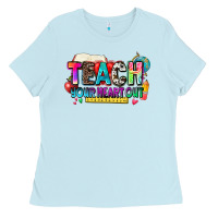 Baby Blue teach your heart out Ladies Tee - NancyCooperArtShop