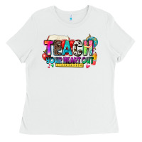 White teach your heart out Ladies Tee - NancyCooperArtShop