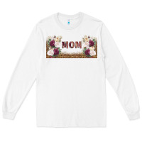 White mom burgundy flowers with leopard Long Sleeve Tee - TumblerDesignByShophia