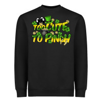 Black Too cute to pinch St. Patrick's Day Heavyweight Sweatshirt - HowdyJamesFarm