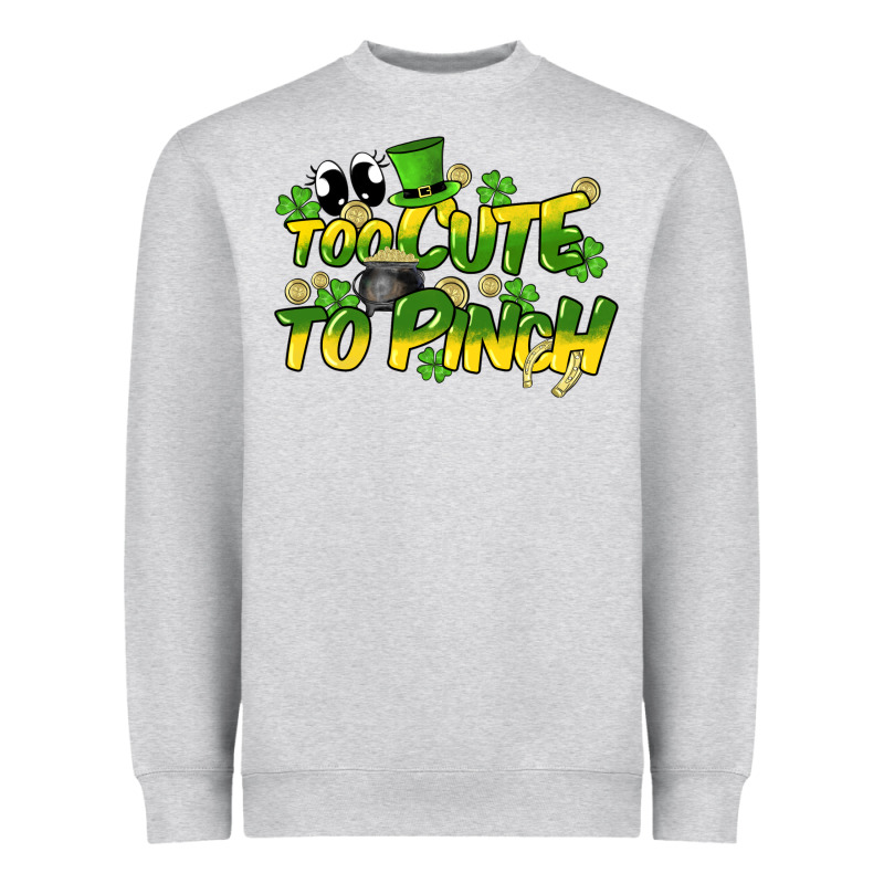 Too Cute To Pinch St. Patrick's Day Heavyweight Sweatshirt by HowdyJamesFarm | Teevron