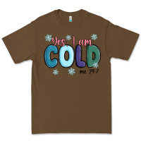 Cacao yes i am cold Premium Tee - MaliasSmallBusiness