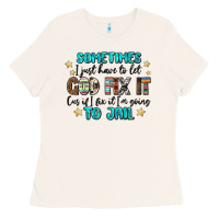 Bone sometimes i just have to let god fix it cus if i f Ladies Tee - MaliasSmallBusiness