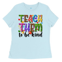 Baby Blue teach them to be kind Ladies Tee - NancyCooperArtShop