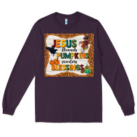Plum jesus flannel's pumpkins blessings Long Sleeve Tee - TumblerDesignByShophia