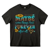 Asphalt maybe some things last forever after all Heavy Core Tee - NancyCooperArtShop