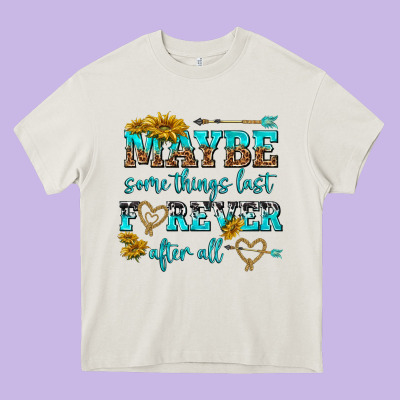 Maybe Some Things Last Forever After All Heavy Core Tee Designed By Nancycooperartshop
