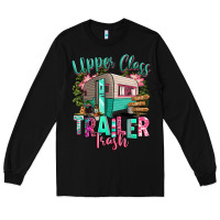 Black upper class trailer trash Long Sleeve Tee - RanaPortraitStore