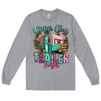 Heather Grey upper class trailer trash Long Sleeve Tee - RanaPortraitStore