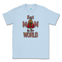 Dusty Blue Best Mom in the World Classic Tee - Bettercallsaul