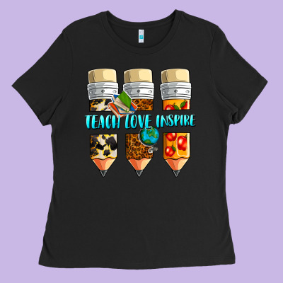 Teach Love Inspire Ladies Tee Designed By Nancycooperartshop
