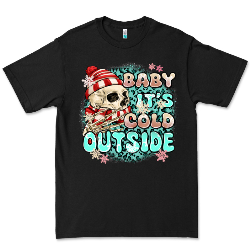Baby Its Cold Outside Skeleton Premium Tee by MaliasSmallBusiness | Teevron