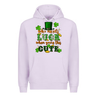Lilac who needs luck when youre this cute st patricks Premium Hoodie - FaDigitalArtStudio