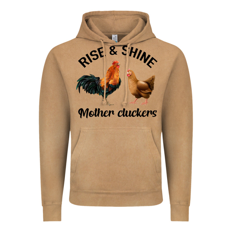 Rise And Shine Mother Cluckers Vintage Hoodie by Bettercallsaul | Teevron