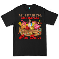 Black all i want for christmas is pan dulce Premium Tee - MaliasSmallBusiness