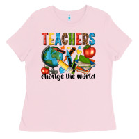 Bubblegum Pink teachers change the world Ladies Tee - NancyCooperArtShop
