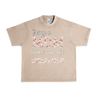 French Oak Being A Mom Makes My Life Complete For dark Urban Heavy Tee - Bettercallsaul