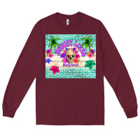 Burgundy nobody likes shady beach Long Sleeve Tee - TumblerDesignByShophia