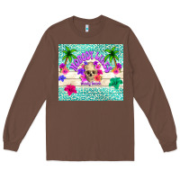 Chestnut nobody likes shady beach Long Sleeve Tee - TumblerDesignByShophia