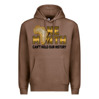 Chestnut one month can't hold our history Premium Hoodie - FaDigitalArtStudio