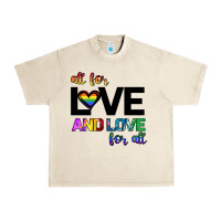 Sandshell All For Love And Love For All Urban Heavy Tee - Bettercallsaul