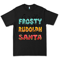 Black dance like frosty shine like rudolph give like san Premium Tee - MaliasSmallBusiness