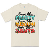 Bone dance like frosty shine like rudolph give like san Premium Tee - MaliasSmallBusiness