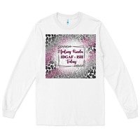 White feeling kinda idgaf ish today with leopard Long Sleeve Tee - TumblerDesignByShophia