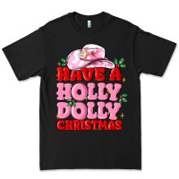 Black have a holly dolly christmas Premium Tee - MaliasSmallBusiness