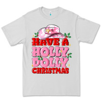 Dove Grey have a holly dolly christmas Premium Tee - MaliasSmallBusiness