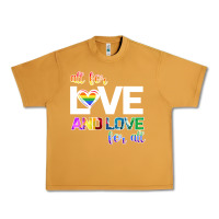 Peanut Butter All For Love And Love For All Urban Heavy Tee - Bettercallsaul