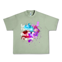 Oil Green Be a Flamingo in a Flock of Pigeons Urban Heavy Tee - Bettercallsaul