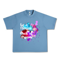 Pebble Blue Be a Flamingo in a Flock of Pigeons Urban Heavy Tee - Bettercallsaul