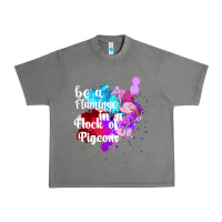 Be A Flamingo In A Flock Of Pigeons Urban Heavy Tee | Teevron