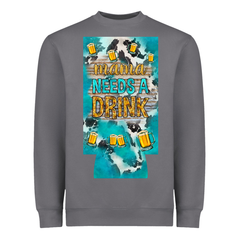 Mama Needs A Drink Slim Can Cooler Mother's Day Heavyweight Sweatshirt by HowdyJamesFarm | Teevron