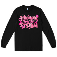 Black stronger than the storm breast cancer Long Sleeve Tee - RanaPortraitStore